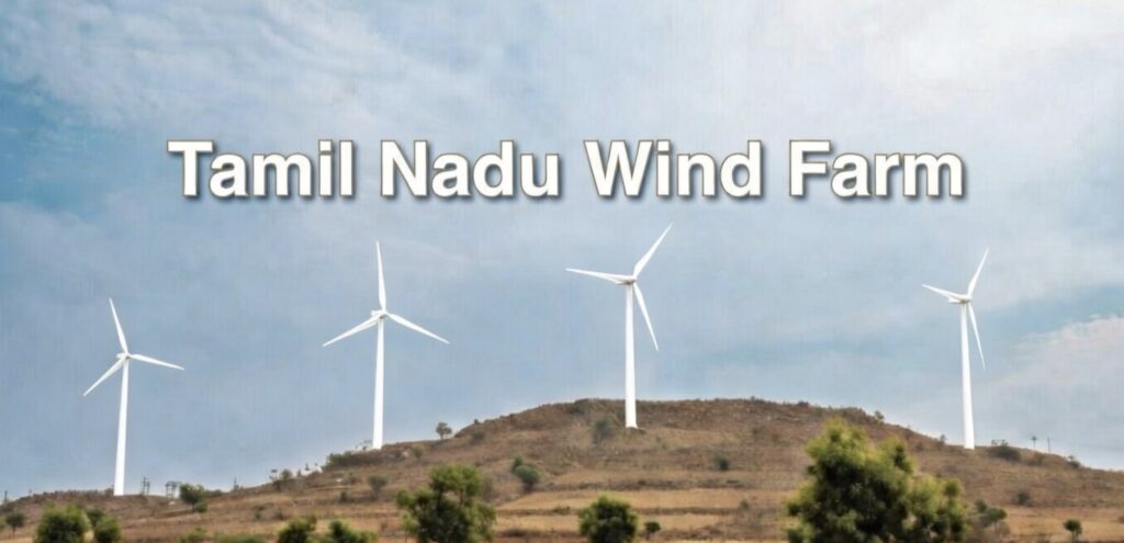 Tamil Nadu Wind Farm India